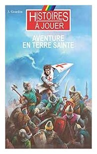 Aventure en terre sainte