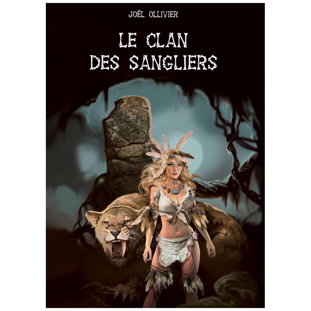 Le Vrai Chemin – Le clan des Sangliers