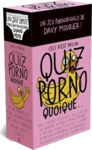 Ceci n'est pas un quiz porno quoique...