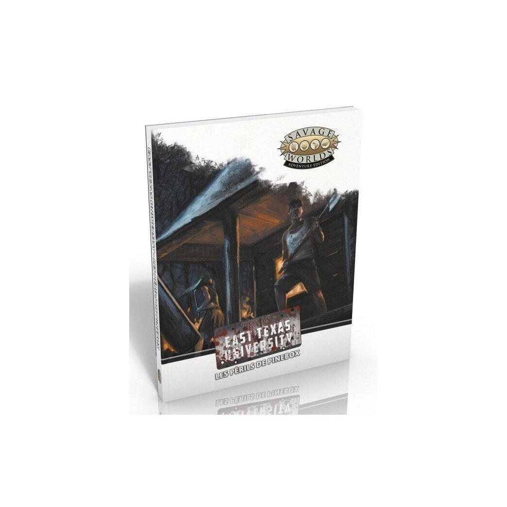 Savage Worlds : East Texas University - Les Périls de Pinebox