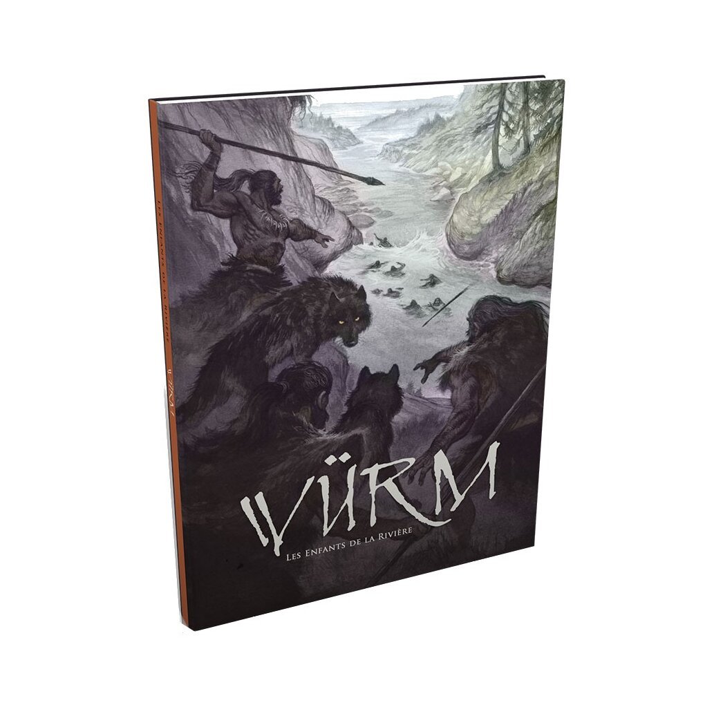 Würm - Saga 3 - Les Enfants de la rivière - 2e édition