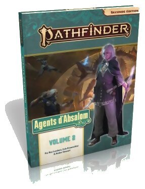 Pathfinder 2 - Agents d'Absalom vol2