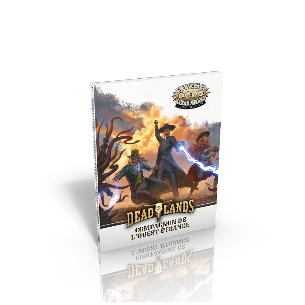 Deadlands L'ouest étrange - Compagnon de l'ouest étrange