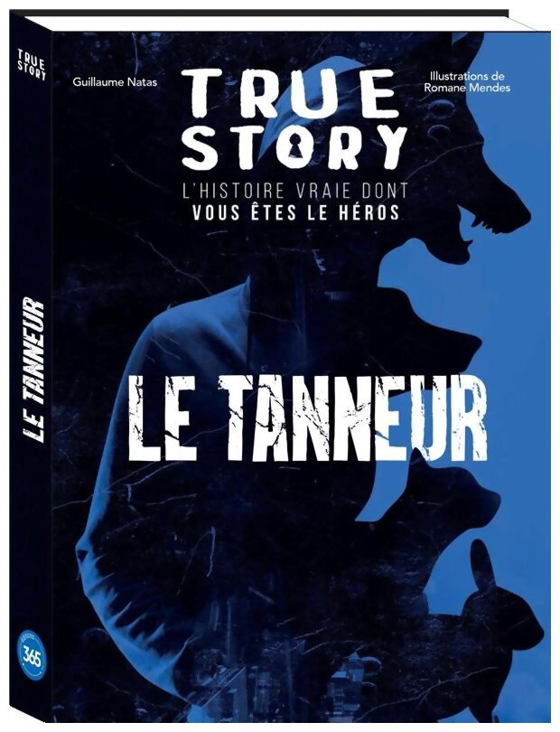 True Story - Le Tanneur