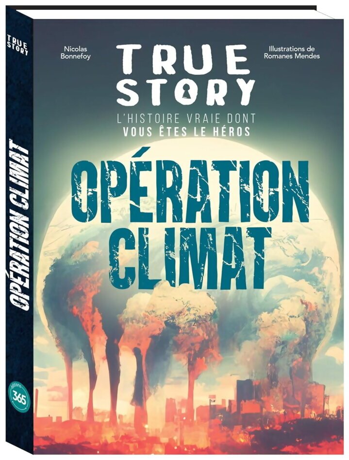 True Story - Opération Climat