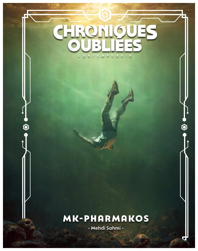 Chroniques Oubliées Contemporain 2 - MK-Pharmakos