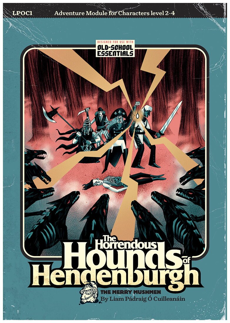 Old-school Essentials -The Horrendous Hounds of Hendenburgh