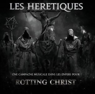 Rotting Christ - Les Hérétiques