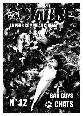 Sombre - n°12 - Bad Guys Chats - La Peur Comme Au Cinéma