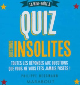 La mini-boîte à Quiz - Questions insolites