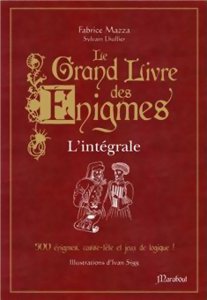 Le grand livre des énigmes - L'intégrale