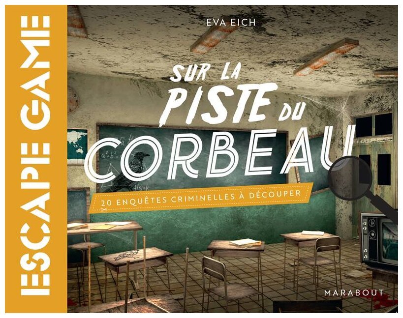 Escape Game - Sur la piste du corbeau
