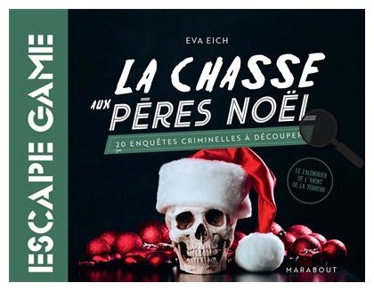 Escape Game - La chasse aux pères noël