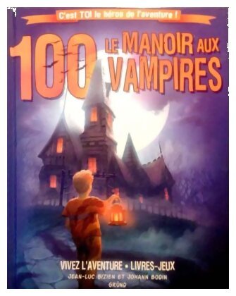 Le manoir aux 100 vampires