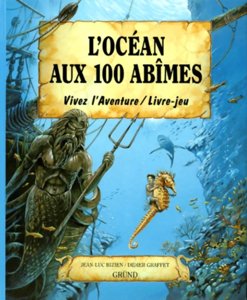 Vivez L'aventure - L'océan aux 100 abîmes