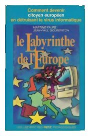 Le Labyrinthe de l'Europe