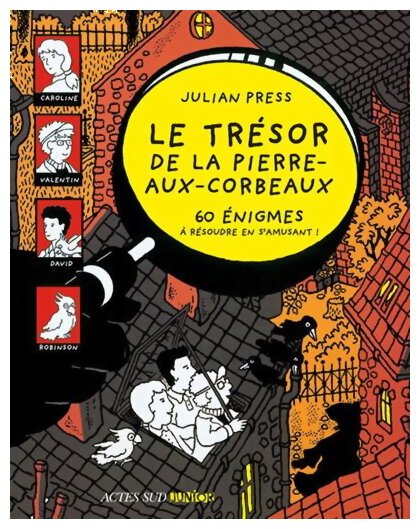 Le Trésor De La Pierre-Aux-Corbeaux