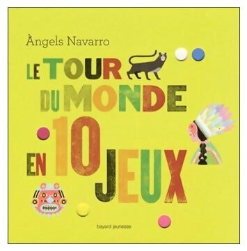 Le Tour Du Monde En 10 Jeux