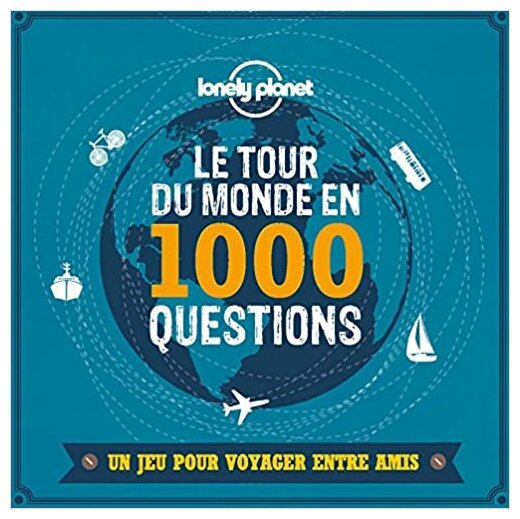 Le Tour Du Monde En 1000 Questions