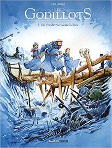 Les Godillots : un P'tit Dernier Avant la Paix