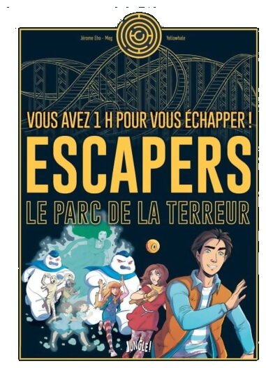 Escapers - Le Parc De La Terreur