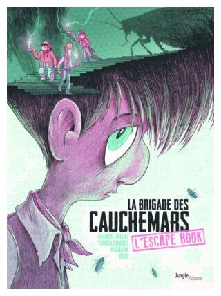 La brigade des cauchemars - L'Escape Book