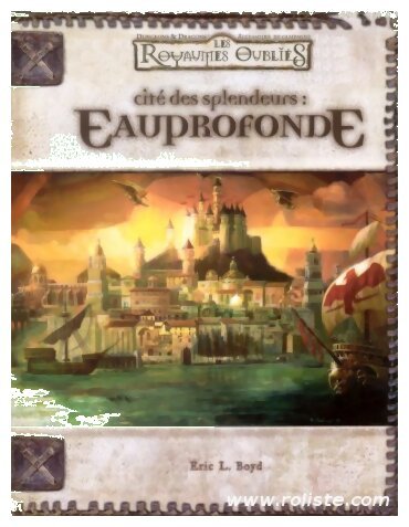 D&D3 - Royaumes Oubliés - Eauprofonde