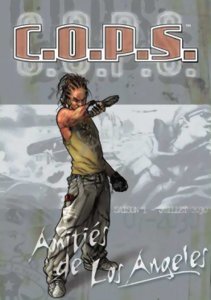 Cops - Amitiés de Los Angeles