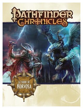 Pathfinder Chronicles - Le Guide de Korvosa