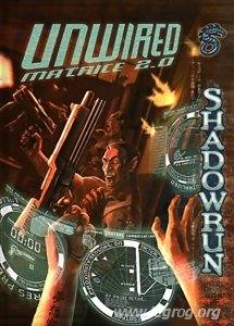 Shadowrun - Unwired