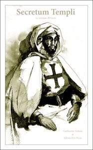 Secretum Templi  - La Marque d'Orient