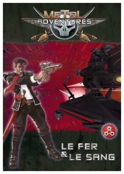 Metal Adventures - Le Fer et le Sang