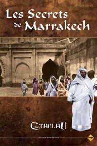 L'Appel de Cthulhu 6ème édition - Les Secrets de Marrakech