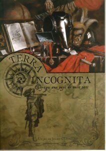 Terra Incognita : Voyages aux Pays de Nulle Part