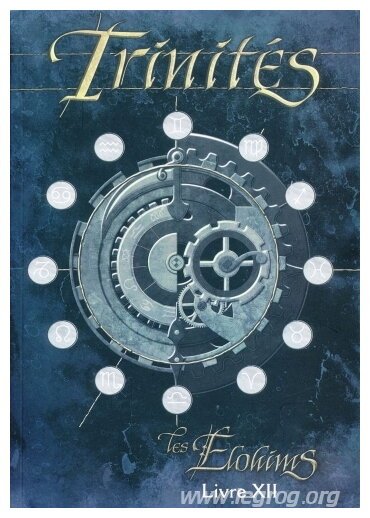 Trinités - Les Elohims - Livre XII