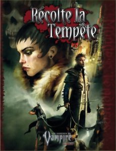 Vampire : Le Requiem - Récolte la Tempête