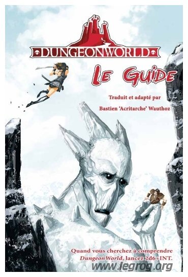 Dungeon World - Le Guide