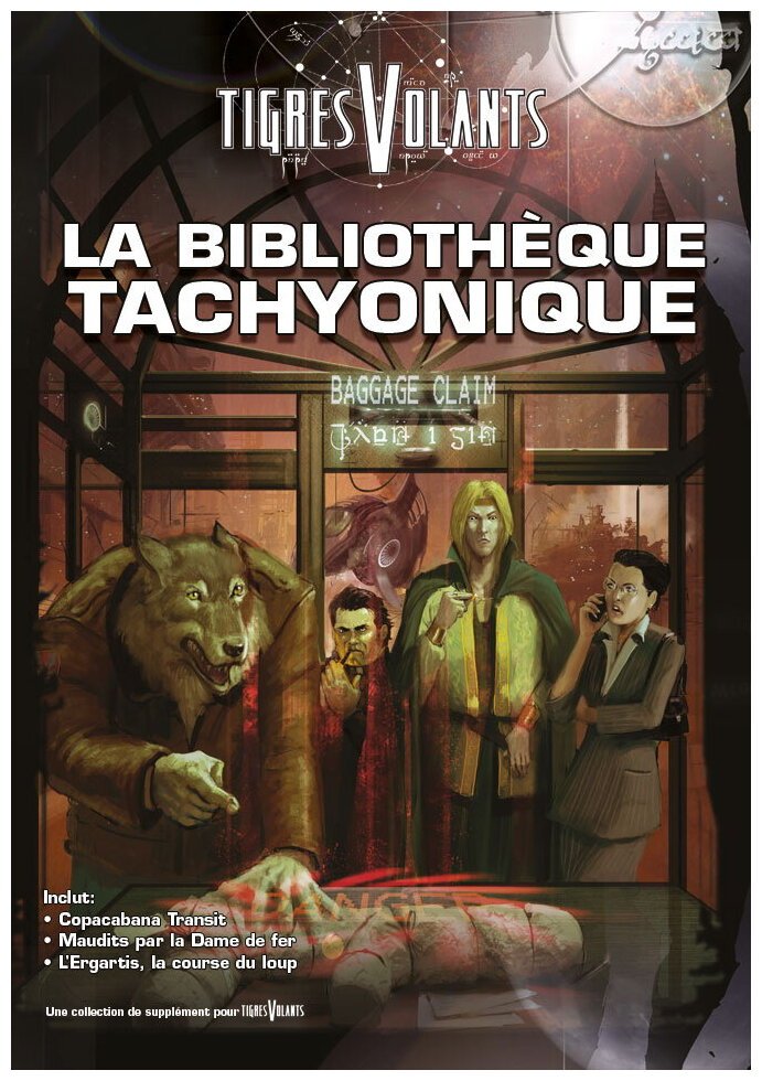 Tigres Volants - La Bibliothèque Tachyonique