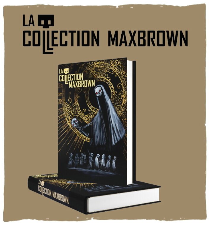 La Collection Maxbrown