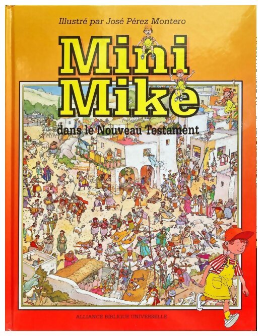 Mini Mike dans le Nouveau Testament