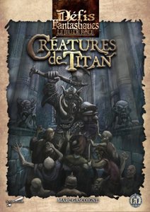 Défis fantastiques - Créatures de Titan - Le jeu de rôle