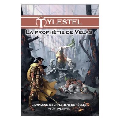 Tylestel - La Prophétie de Velas