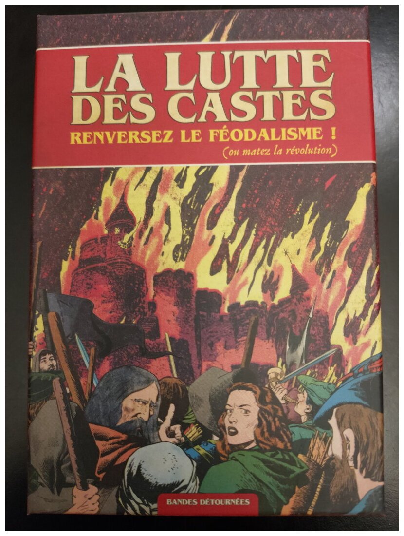 La Lutte Des Castes - Renversez Le Féodalisme !