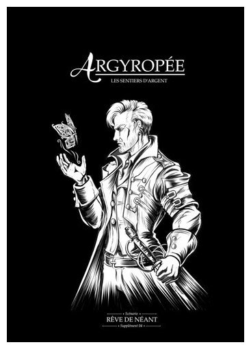 Argyropée - Rêve de Néant - Les sentiers d'argent
