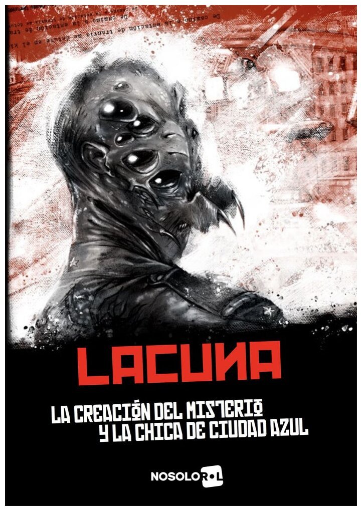 Lacuna - La creación del misterio y la Chica de Ciudad Azul
