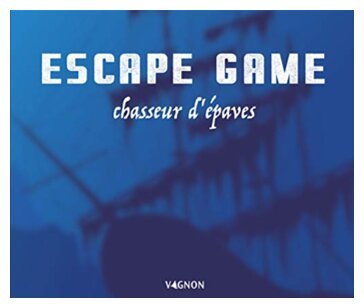Escape Game - Chasseur d'Epaves