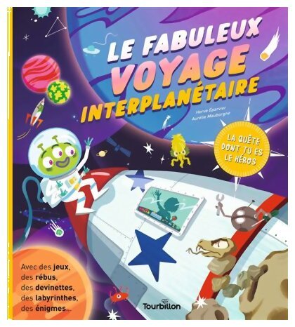 Le Fabuleux Voyage Interplanétaire - La quête dont tu es le héros