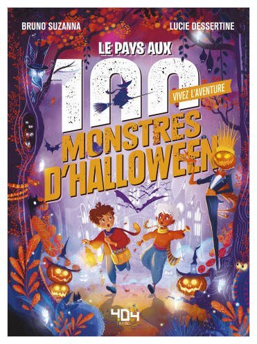 Vivez l'aventure - Le pays aux 100 monstres d'halloween