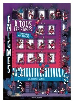Énigmes À Tous Les Étages 3 - L'immeuble Aux Espions
