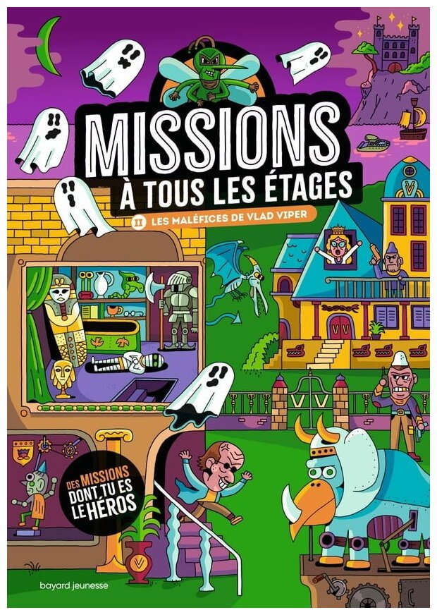 Missions À Tous Les Étages - Les Maléfices De Vlad Viper - Tome 2